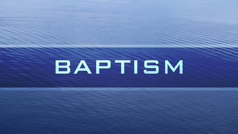 Baptism to Be Born Again